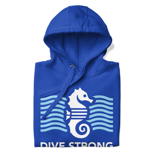 Hoodie Sweatshirt - Dive Strong